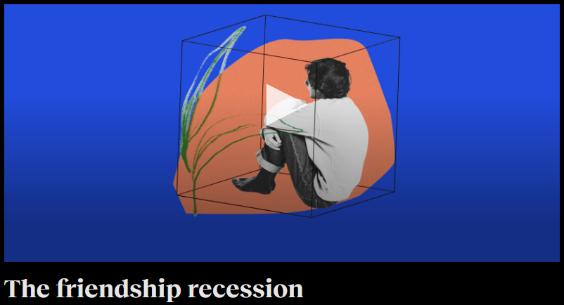 Relationships: Friendships (Are We in a Recession?)